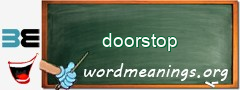 WordMeaning blackboard for doorstop